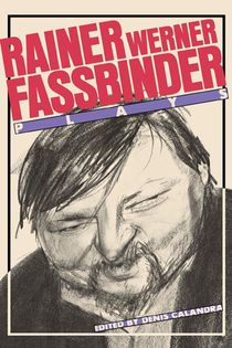Fassbinder, R: Fassbinder: Plays