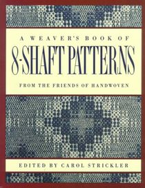 Weaver's book of 8-Shaft Patterns