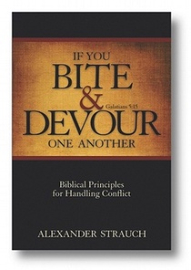 If You Bite & Devour One Another: Galatians 5:15: Biblical Principles for Handling Conflict voorzijde