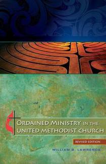 Ordained Ministry in the United Methodist Church