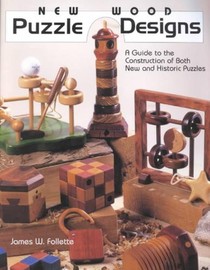 New Wood Puzzle Designs: A Guide to the Construction of Both New & Historic Puzzles voorzijde