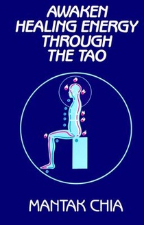 Awaken Healing Energy Through the Tao