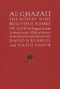 Al-Ghazali on the Ninety-nine Beautiful Names of God