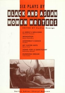 Six Plays By Black and Asian Women Writers