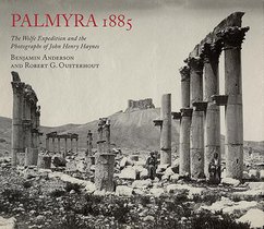 Palmyra 1885: The Wolfe Expedition and the Photographs of John Henry Haynes voorzijde