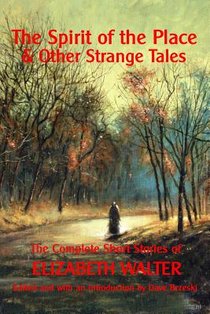 The Spirit of the Place and Other Strange Tales