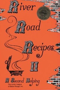 RIVER ROAD RECIPES II