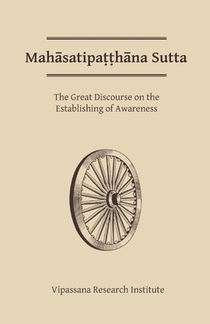 MAHASATIPATTHANA SUTTA