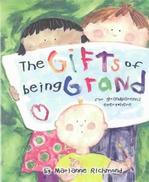 The Gifts of Being Grand