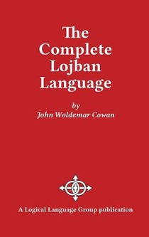 The Complete Lojban Language