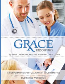 Grace Prescriptions DVD Series Participant Workbook