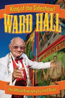 Ward Hall - King of the Sideshow! voorzijde