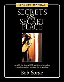 Secrets of the Secret Place: Leader's Manual voorzijde