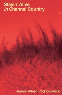 Stayin' Alive in Channel Country