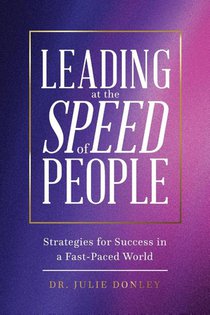 Leading at the Speed of People