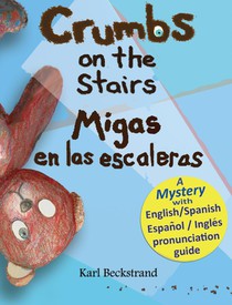 Crumbs on the Stairs - Migas en las escaleras