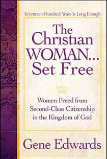 The Christian Woman...Set Free