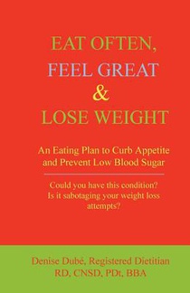 Eat Often, Feel Great and Lose Weight