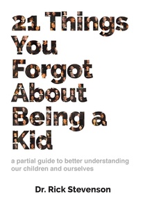 21 Things You Forgot About Being a Kid