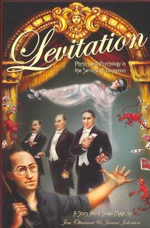 Levitation: Physics and Psychology in the Service of Deception
