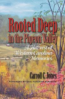 Jones, C: Rooted Deep in the Pigeon Valley