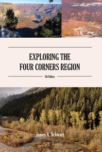 Exploring the Four Corners Region - 8th Edition