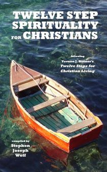 Twelve Step Spirituality for Christians