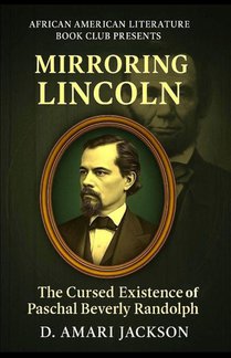 Mirroring Lincoln