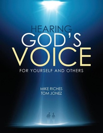 Hearing God's Voice for Yourself and Others