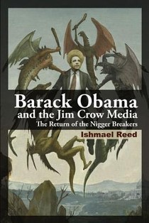 Barack Obama and the Jim Crow Media voorzijde