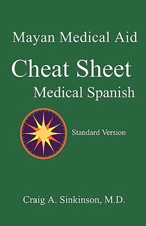 Medical Spanish: A Cheat Sheet