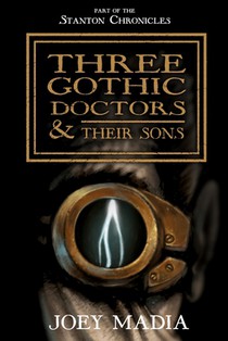 Three Gothic Doctors and Their Sons