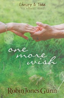 One More Wish (Christy & Todd: The Married Years V3) voorzijde