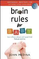 Brain Rules for Baby (Updated and Expanded)