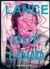 Lance Out Loud