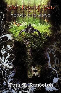 Tower of Change (The Keys of Fate, Book 1)