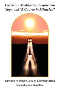 Christian Meditation Inspired by Yoga and 