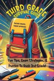 Third Grade Survival Guide
