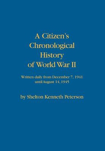 A Citizen's Chronological History of World War II