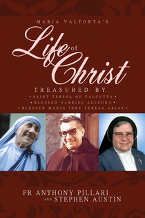 Maria Valtorta's Life of Christ