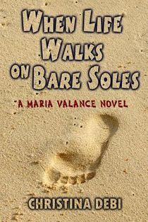 When Life Walks on Bare Soles
