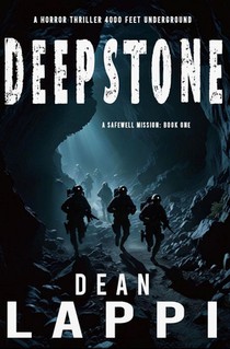 Deepstone: A Safewell Mission: Book One