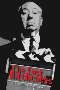 The Lost Hitchcocks