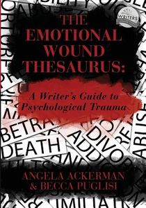 The Emotional Wound Thesaurus