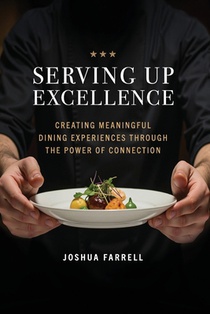 Serving Up Excellence: Creating Meaningful Dining Experiences through the Power of Connection
