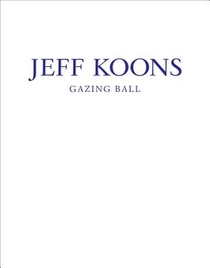 Jeff Koons: Gazing Ball voorzijde