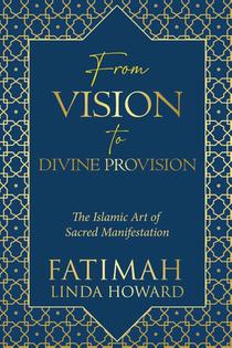 Howard, F: From Vision to Divine Provision