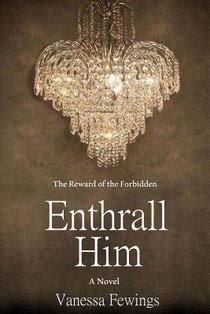 Enthrall Him