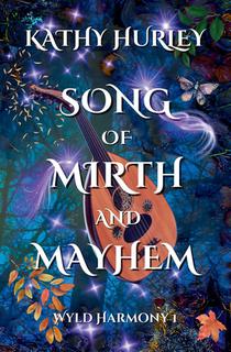 Song of Mirth and Mayhem