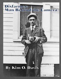 Disfarmer: Man Behind the Camera